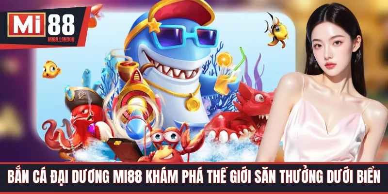bắn cá đại dương