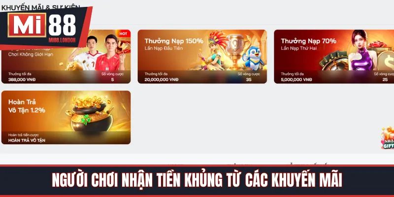 Người chơi nhận tiền khủng từ các khuyến mãi